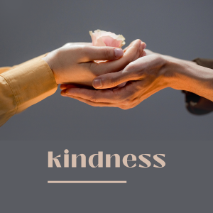 Kindness